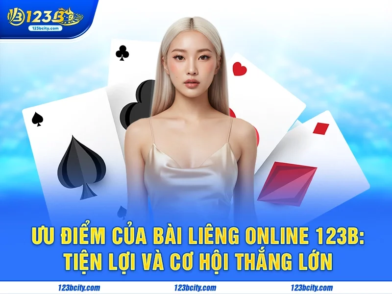 Bài Liêng online – Luật chơi đơn giản, dễ thắng lớn